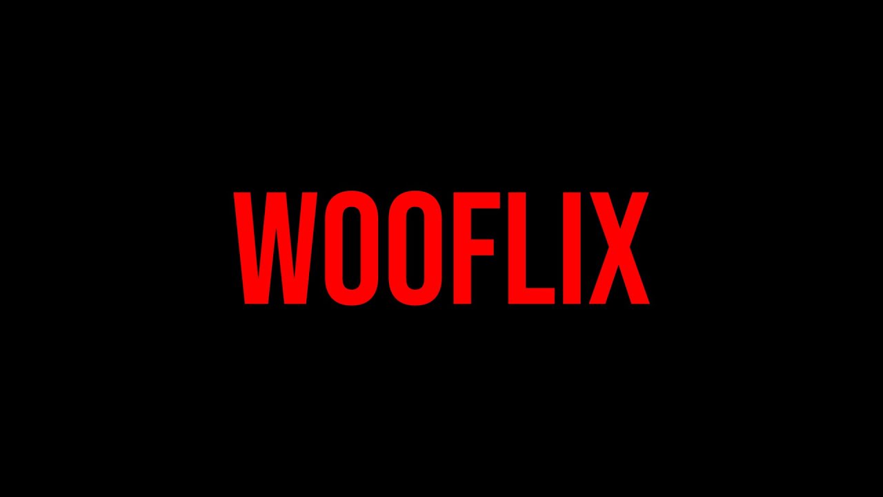 Wooflix